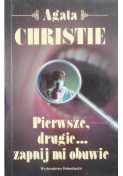Pierwsze drugie zapnij mi obuwie