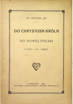 Do Chrystusa Króla i do nowej Polski 1928 r