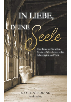 In Liebe, deine Seele