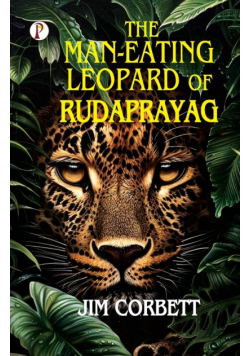 The Man-Eating Leopard of Rudaprayag