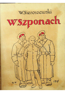 W Szponach 2 tomy 1918 r.