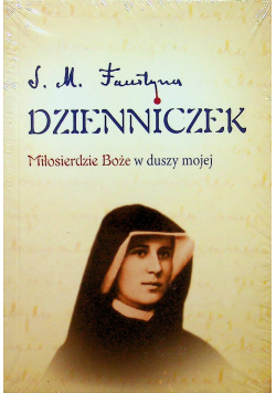 Dzienniczek miłosierdzie Boże w duszy mojej Nowa