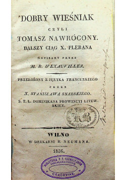 Dobry wieśniak czyli Tomasz Nawrócony 1836 r.