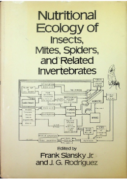 Nutritional Ecology of Insects Mites Spiders and Related Invertebrates