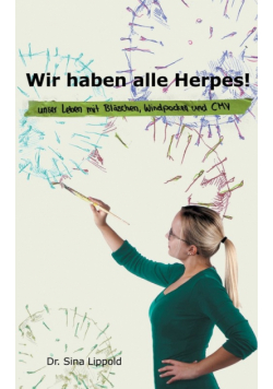Wir haben alle Herpes!