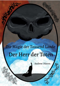 Die Magie der Tausend Lande - Der Herr der Toten