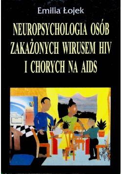 Neuropsychologia osób zakażonych wirusem HIV i chorych na AIDS