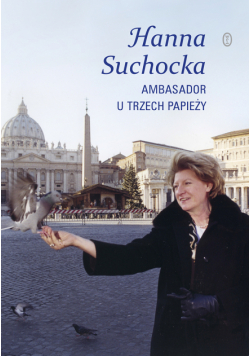 Ambasador u trzech papieży
