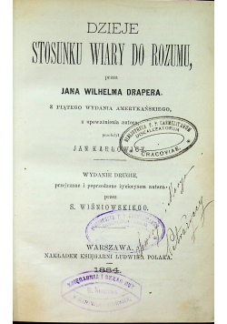 Dzieje stosunku wiary do rozumu 1884 r