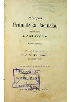 Mniejsza gramatyka łacińska 1897 r.