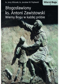 Błogosławiony ks Antoni Zawistowski