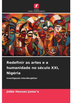 Redefinir as artes e a humanidade no século XXI, Nigéria