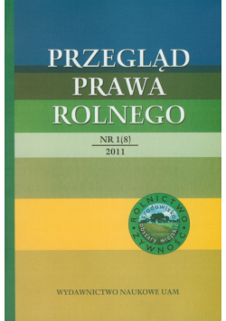 Przegląd Prawa Rolnego 1 (8) 2011