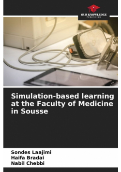Simulation-based learning at the Faculty of Medicine in Sousse