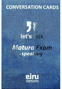 Conversation Cards. Let`s talk. Matura Exam...