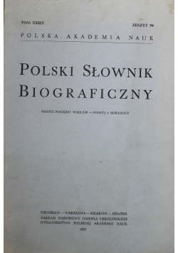 Polski słownik biograficzny Tom XXII Nr 3 Zeszyt 94