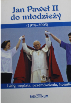 Jan Paweł II do młodzieży