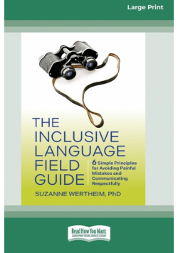 The Inclusive Language Field Guide
