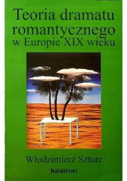 Teoria dramatu romantycznego w Europie XIX wieku