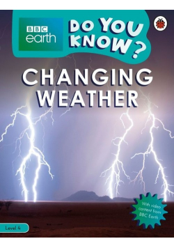 BBC Earth Do You Know? Changing Weather