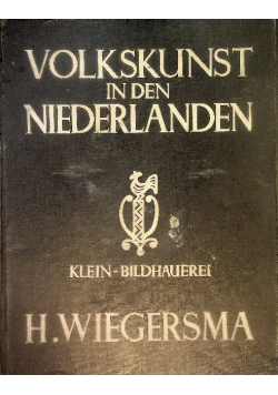 Volkskunst in den Niederlanden 1941 r.