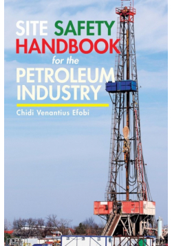 Site Safety Handbook for the Petroleum Industry