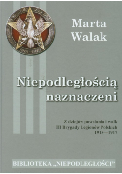 Niepodległością naznaczeni