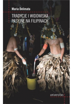 Tradycje i widowiska pasyjne na Filipinach