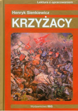 Krzyżacy: Lektura z opracowaniem