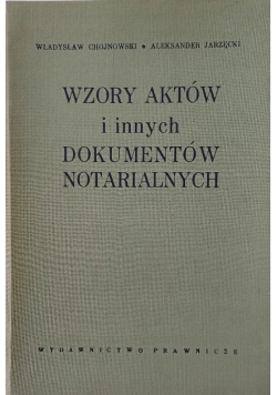 Wzory aktów i innych dokumentów notarialnych