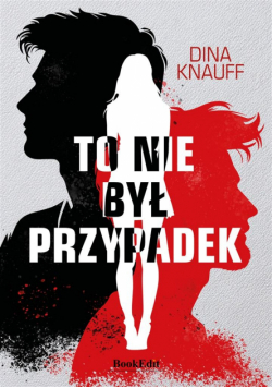 To nie był przypadek
