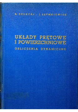 Układy prętowe i powierzchniowe obliczenia dynamiczne