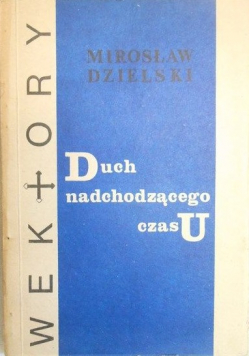 Duch nadchodzącego czasu