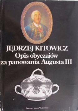 Opis obyczajów za panowania Augusta III