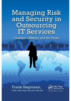 Managing Risk and Security in Outsourcing IT Services