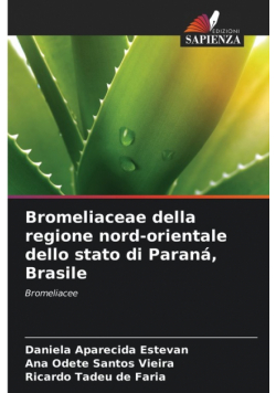Bromeliaceae della regione nord-orientale dello stato di Paraná, Brasile