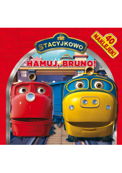 Stacyjkowo Hamuj Bruno