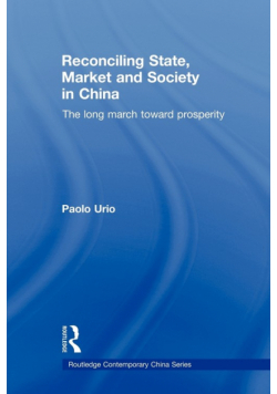 Reconciling State, Market and Society in China