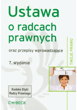 Ustawa o radcach prawnych oraz przepisy wprowadzające