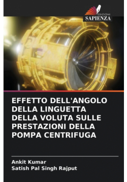 Effetto Dell'angolo Della Linguetta Della Voluta Sulle Prestazioni Della Pompa Centrifuga