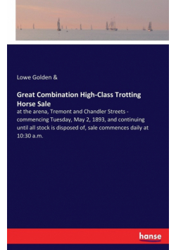 Great Combination High-Class Trotting Horse Sale