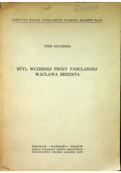 Styl wczesnej prozy fabularnej Wacława Berenta