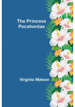 The Princess Pocahontas