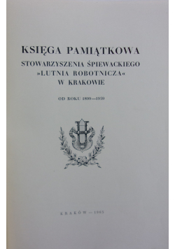 Księga pamiętkowa stowarzyszenia śpiewackiego Lutnia robotnicza w Krakowie