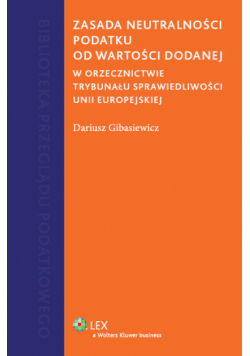 Zasada neutralności podatku od wartości dodanej