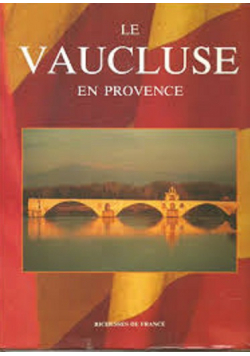 Le Vaucluse en Provence