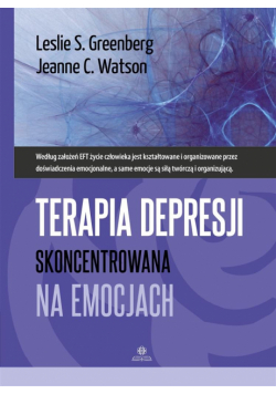 Terapia depresji skoncentrowana na emocjach seria psychoterapeutyczna
