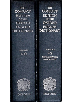 The Compact Edition of the Oxford English Dictionary