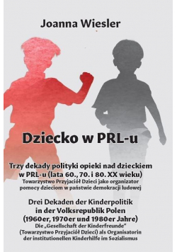 Trzy dekady polityki opieki nad dzieckiem w PRL-u
