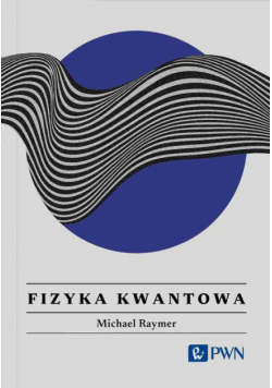 Fizyka kwantowa.
